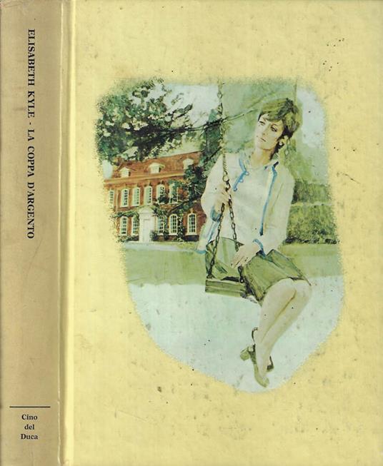 La coppa d'argento - Elisabeth Kyle - copertina