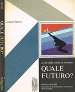 Quale futuro?