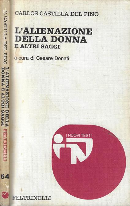 L' alienazione della donna e altri saggi - Carlos Castilla del Pino - copertina