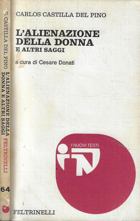 L' alienazione della donna e altri saggi - Carlos Castilla del Pino - copertina