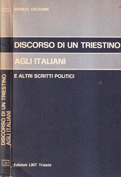 Discorso di un triestino agli italiani - Manlio Cecovini - copertina
