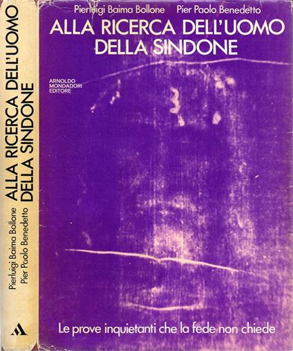 Alla ricerca dell'uomo della Sindone - Pierluigi Baima Bollone - copertina