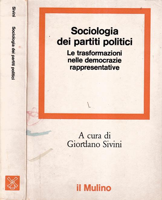 Sociologia dei partiti politici - Giordano Sivini - copertina