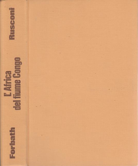 L' Africa del fiume Congo - Péter Forbath - copertina