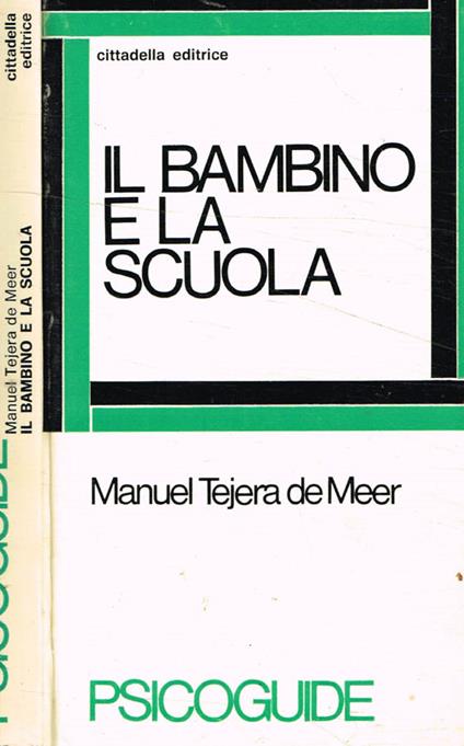 Il bambino e la scuola - Manuel Tejera de Meer - copertina