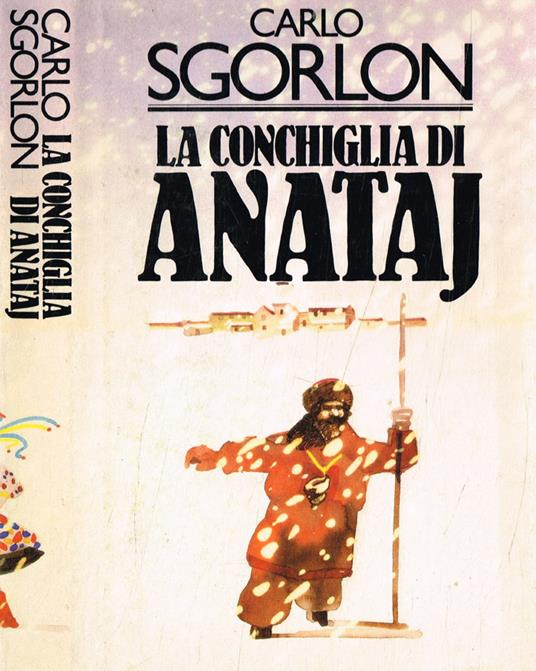 La conchiglia di Anataj - Carlo Sgorlon - copertina