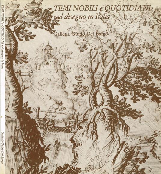 Temi Nobili e Quotidiani nel disegno in Italia - Antonella Pampalone - copertina