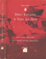 Dieci ragazzi a Tien An Men