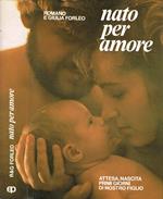 Nato per amore