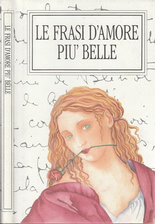 Le frasi d'amore più belle - Emilio Montorfano - copertina