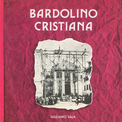 Bardolino Cristiana - Giuliano Sala - copertina