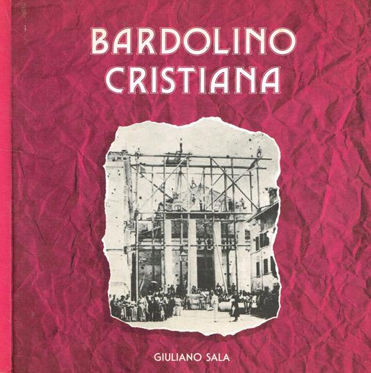 Bardolino Cristiana - Giuliano Sala - copertina