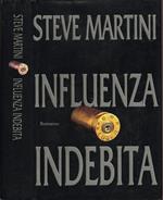 Influenza indebita