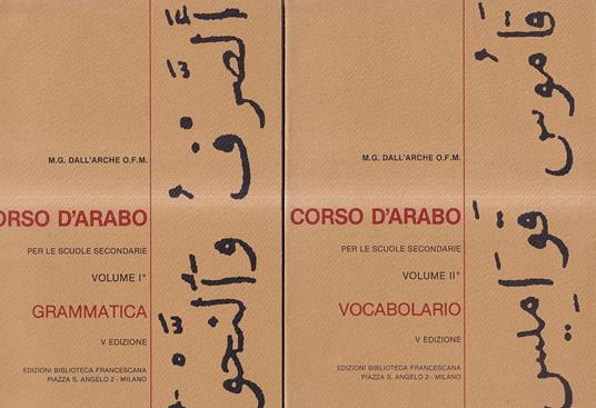 Corso d'arabo per le scuole secondarie. Volume I° e II° - copertina
