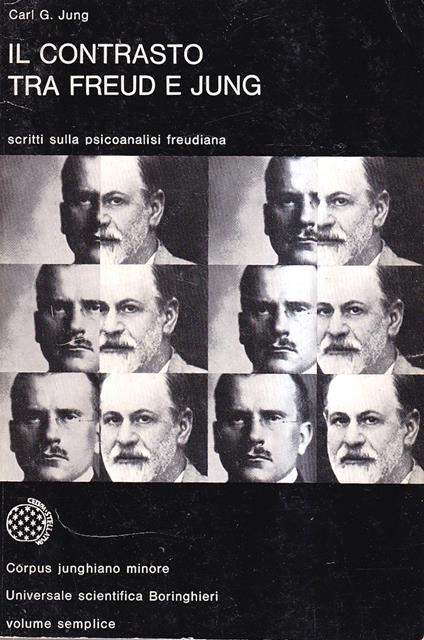 Il contrasto tra Freud e Jung - Carl Gustav Jung - copertina