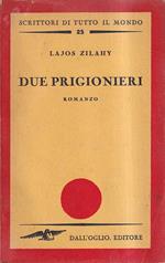 Due prigionieri