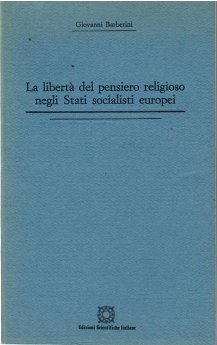 libertà Del Pensiero Religioso Negli Stati Socialisti Europei - Giovanni Barberini - copertina