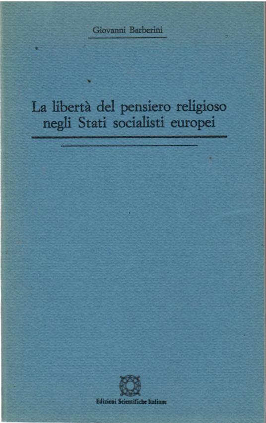 libertà Del Pensiero Religioso Negli Stati Socialisti Europei - Giovanni Barberini - copertina