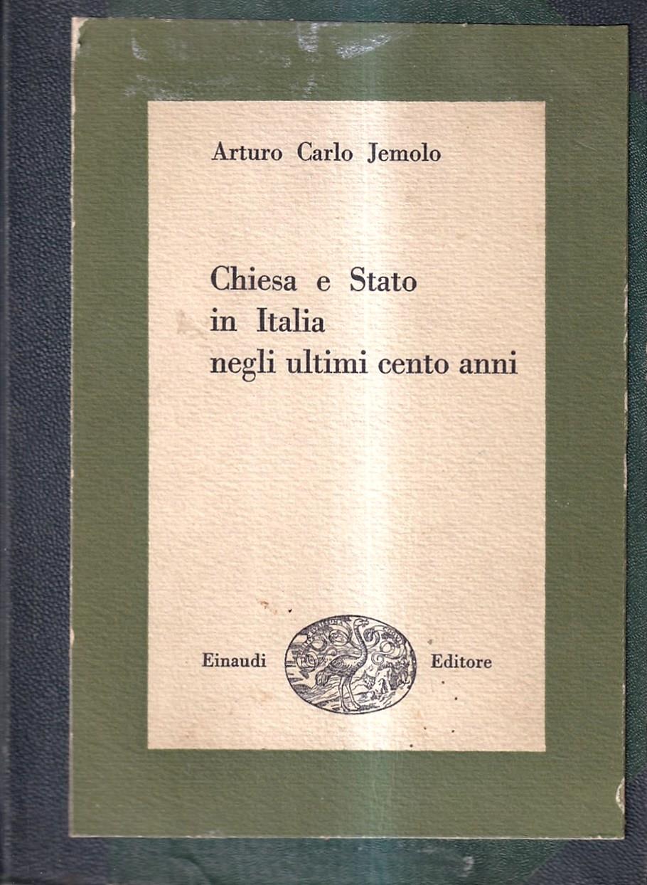 Chiesa e Stato in Italia negli ultimi cento anni