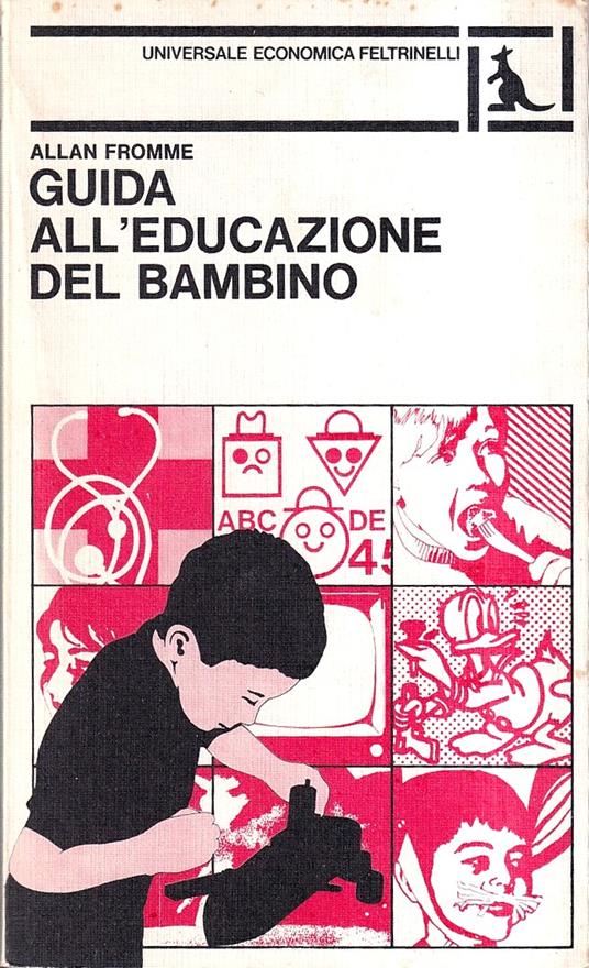 Guida all'educazione del bambino - Allan Fromme - copertina