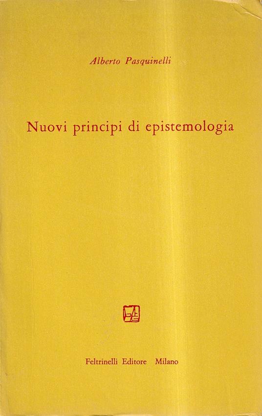 Nuovi principi di epistemologia - Alberto Pasquinelli - copertina