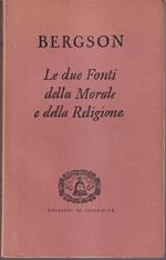 Le due fonti della Morale e della Religione