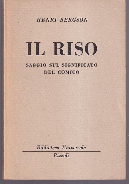 Il riso Saggio sul significato del comico - Henri Bergson - copertina