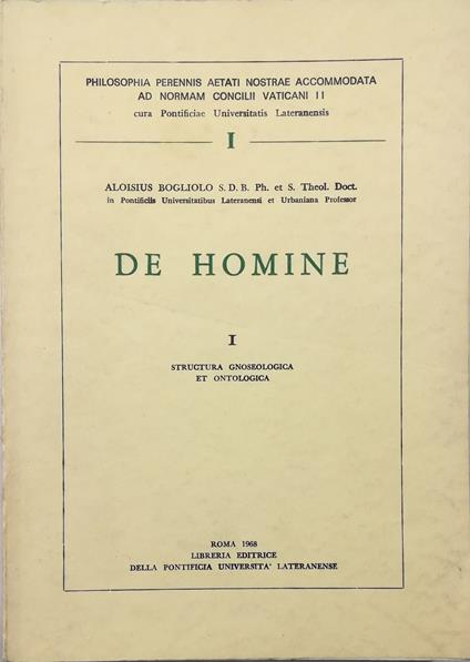 De homine I Structura gneseologica et ontologica - Luigi Bogliolo - copertina