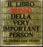 Il Libro Rosso della Very Important Person al passo coi tempi 1970 Da un'idea di Roger Price, Leonard Stern, Larry Sloan