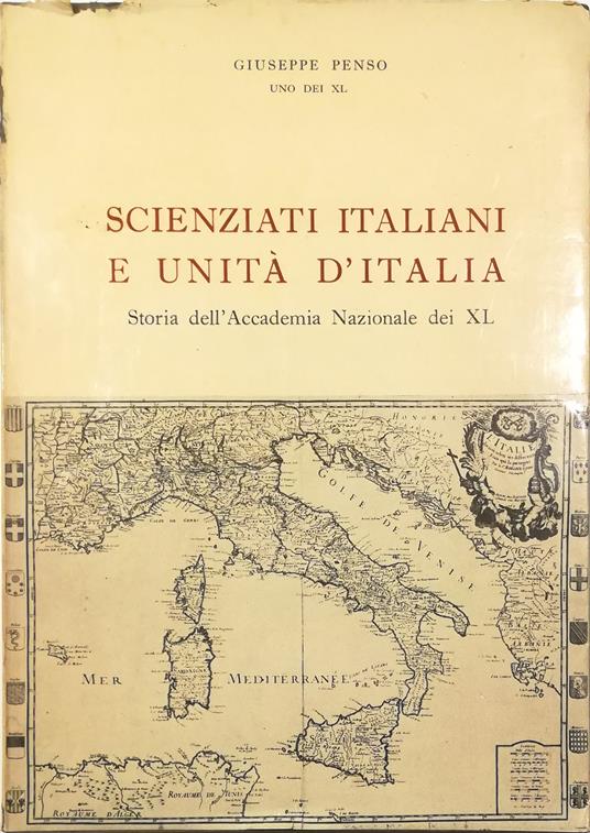 Scienziati italiani e unità d'Italia Storia dell'Accademia Nazionale dei XL - copertina