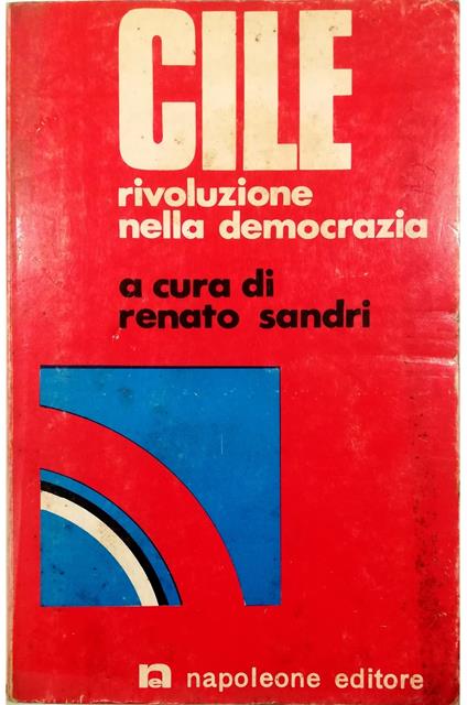 Cile Rivoluzione nella Democrazia - copertina