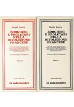Borghesi e proletari nella Rivoluzione francese - completo in 2 voll