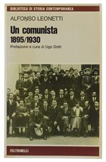 Un Comunista 1895/1930