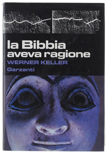 Bibbia Aveva Ragione - Werner Keller - copertina