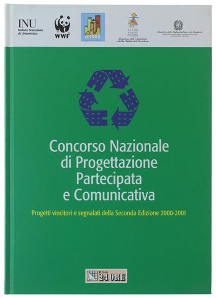 Concorso Nazionale Di Progettazione Partecipata E Comunicativa. Progetti Vincitori E Segnalati Della Seconda Edizione 2000-2001 - copertina
