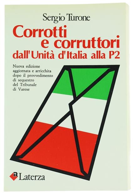Corrotti E Corruttori Dall'Unità D'Italia Alla P2 - Sergio Turone - copertina