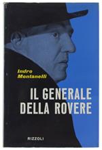 Il Generale Della Rovere. Istruttoria Per Un Processo
