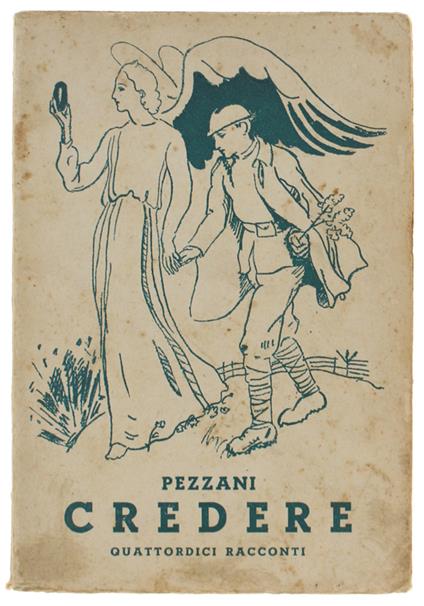 Credere. Quattordici Racconti Ornati Da Vittoria Cocito Buratti - Renzo Pezzani - copertina