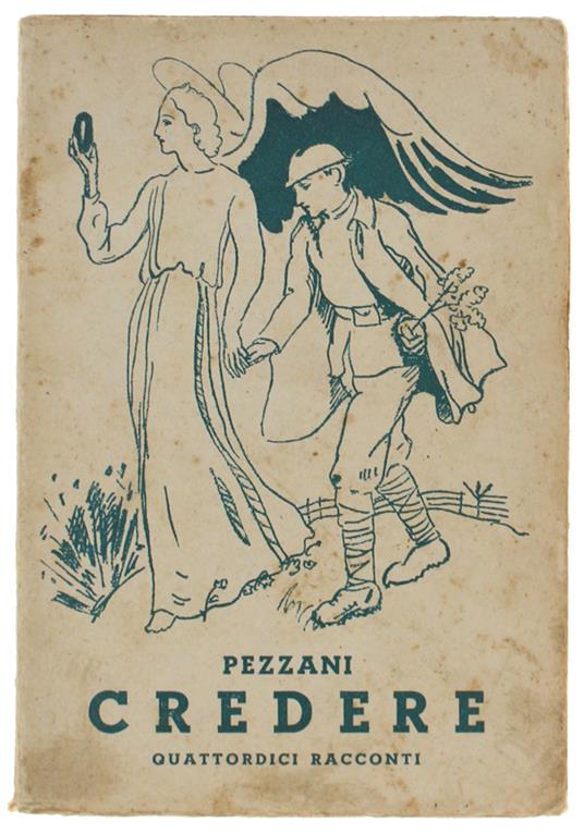 Credere. Quattordici Racconti Ornati Da Vittoria Cocito Buratti - Renzo Pezzani - copertina