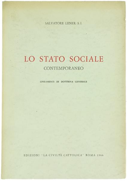 Lo Stato Sociale Contemporaneo. Lineamenti Di Dottrina Generale - Salvatore Leone - copertina