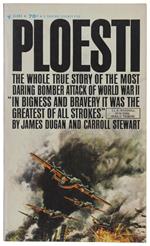 Ploesti. The Great Ground-Air Battle Of 1 August 1943