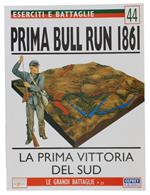 Prima Bull Run 1861. La Prima Vittoria Del Sud. Eserciti E Battaglie 44