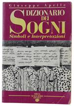 Dizionario Dei Sogni Simboli E Interpretazioni