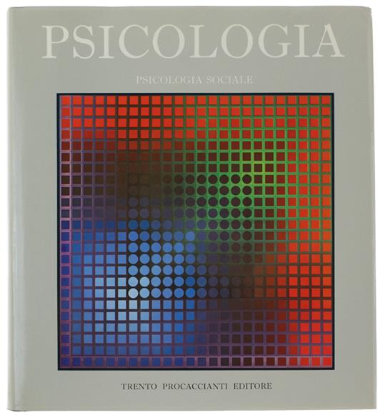 Psicologia Sociale [Ottimo, Con Astuccio] - copertina