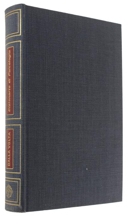 Dizionario Di Psicologia. Per Gli Usi Dell'Applicazione Clinica - Amedeo Dalla Volta - copertina