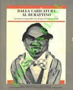 Dalla caricatura al burattino. I grandi personaggi dalle teste di legno di Umberto Tirelli