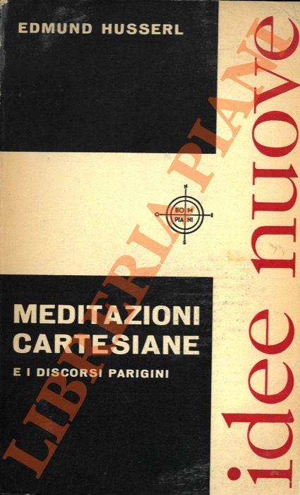 Meditazioni cartesiane e i discorsi parigini - Edmund Husserl - copertina
