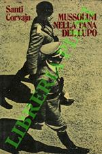 Mussolini nella tana del lupo