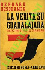 verità su Guadalajara.