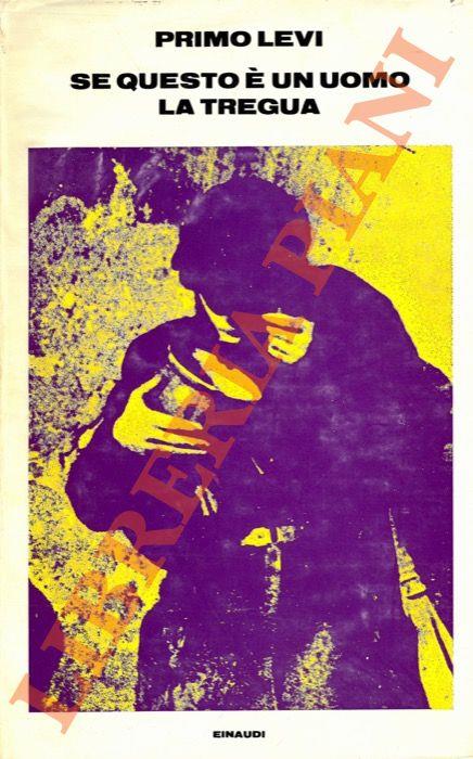 Se questo è un uomo - La tregua - Primo Levi - copertina